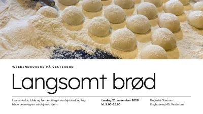Surdejskursus — langsomt brød