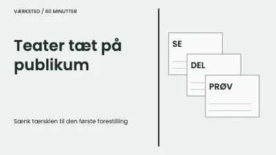Teater tæt på publikum