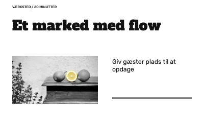 Et marked med flow