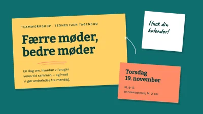 Teamworkshop — færre og bedre møder