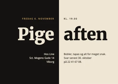 Pigeaften — sort og champagne