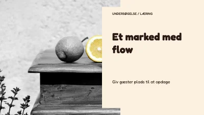 Et marked med flow