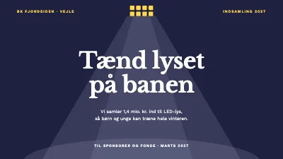 Indsamling til boldklub — lys på banen