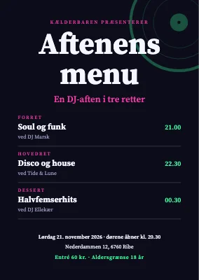 DJ-aften — aftenens menu i tre retter