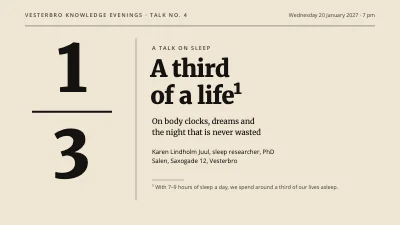 Talk on sleep — a third of a life
