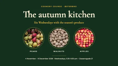 Cookery course — the autumn kitchen