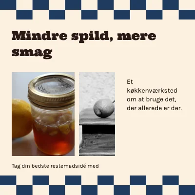 Mindre spild, mere smag · Ternet køkken