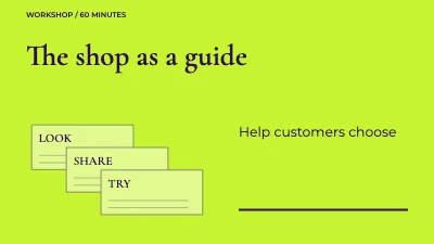 The shop as a guide