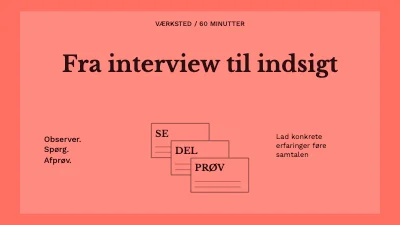 Fra interview til indsigt